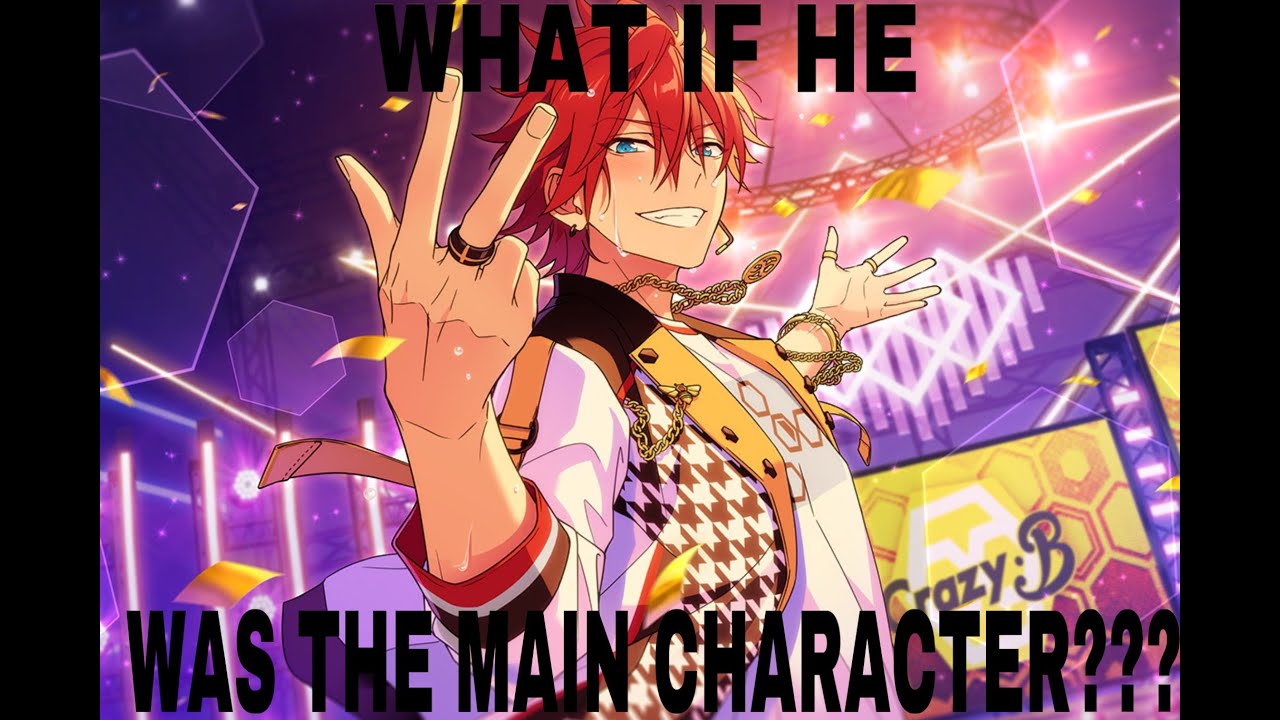 Enstars but _______ is the main character YouTube
