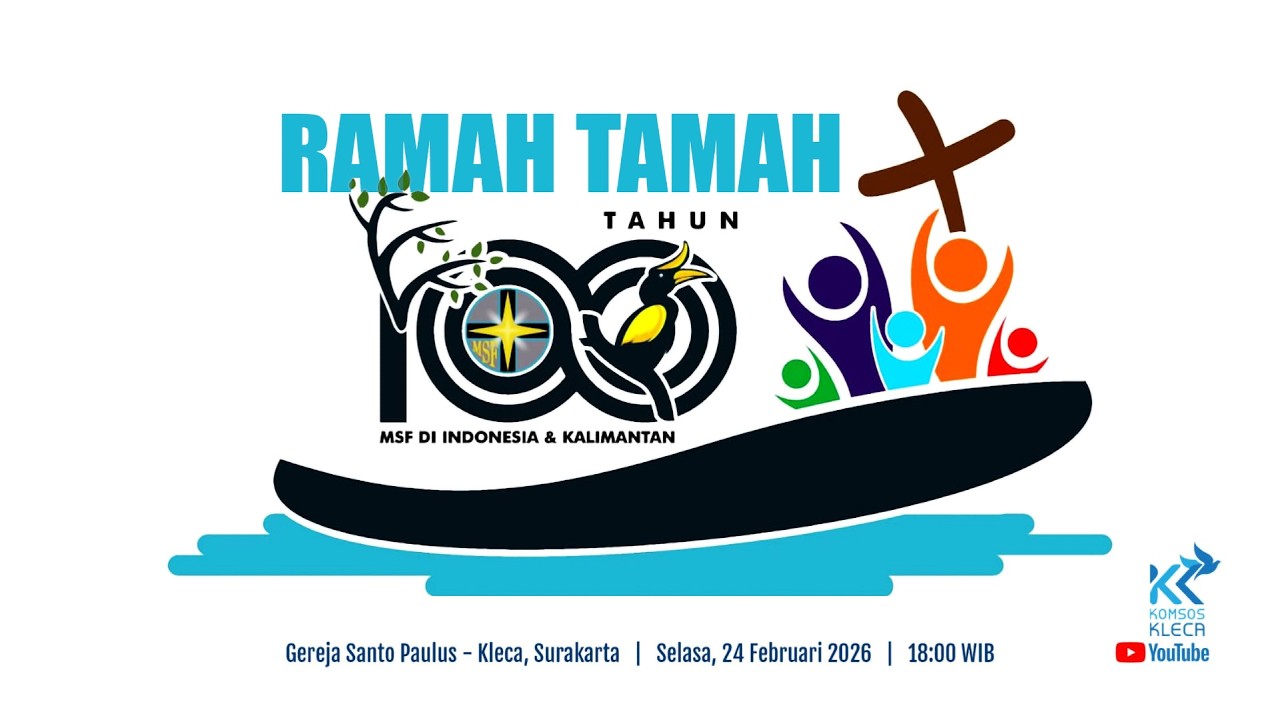 RAMAH TAMAH - HUT 1OOTH MSF BERKARYA DI INDONESIA