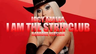 I Am The Stripclub - Iggy Azalea (Instrumental Karaoke) [KARAOK&amp;J]