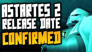 Finally some Astartes 2 News!