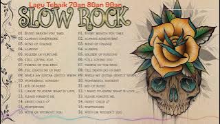 Daftar Putar Rock Klasik Terbaik | Lagu Slow Rock Barat Yang Paling Populer Tahun 70an 80an 90an