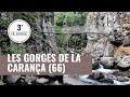 3 minutes de rando dans les gorges de la carana pyrnesorientales