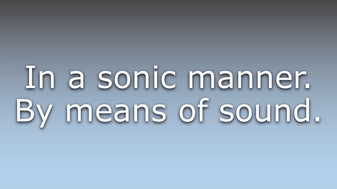 What does Sonically mean? - YouTube