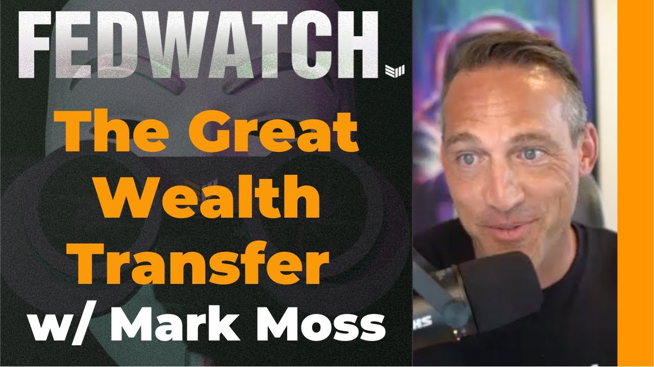 Interview: The Great Wealth Transfer With Mark Moss