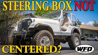 How to Center The Steering Box and Steering wheel on a Jeep CJ