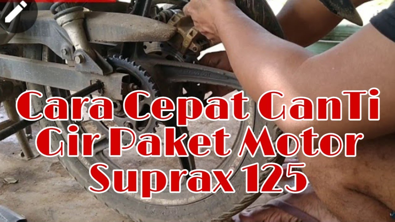 CARA DAN TEKNIK MENGGANTI DAN MEMBUKA GIR  PAKET MOTOR  