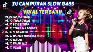 DJ CAMPURAN TIKTOK VIRAL TERBARU 2023 | SANTRI PEKOK x TAMAN JURUG | FULL BASS KARNAVAL