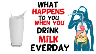What happens to you when you drink milk every day?