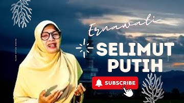 Selimut Putih - Bila Izrail datang memanggil - lagu islami. ( Ernawati  )