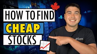 How to EASILY Find UNDERVALUED Stocks To Buy in An Overvalued Stock Market - CANADA (3 Ways)