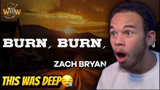 FORMER COUNTRY HATER REACTS TO ZACH BRYAN - BURN BURN BURN (LYRIC VIDEO)