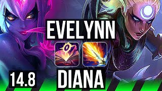 EVELYNN vs DIANA (JGL) | Rank 3 Eve, 12/1/5, Legendary, 500+ games | BR Challenger | 14.8