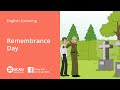 Learn English Via Listening | Beginner: Lesson 14. Remembrance Day