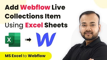 How to Add Webflow Live Collections Item Using Excel Sheets - MS Excel Webflow Integration