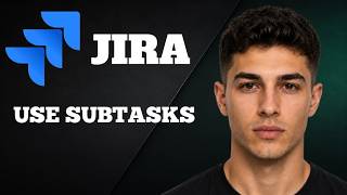 How to Use Subtasks in Jira | Atlassian Jira Tutorial (2026 Guide)
