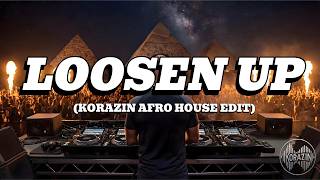 Korazin | HUGEL & Dawty feat. Preston Harris - Loosen Up (Tribal Afro House 2026)