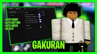 *NEW* Gakuran Script - Auto Parry, Auto Rhythm, Auto Green & More (Keyless)