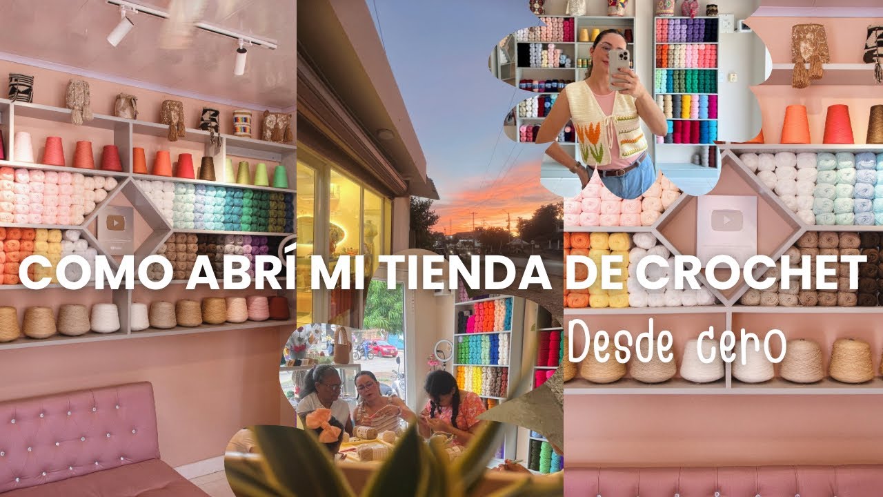 Cómo abrí mi tienda de crochet desde cero/ Respondiendo sus dudas