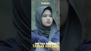 Download Lagu Meyda Rahma - Takkan Ada Lagi MP3