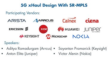 5G xHaul Design With SR MPLS - EANTC Multi-Vendor MPLS&SDN Interop Showcase 2025