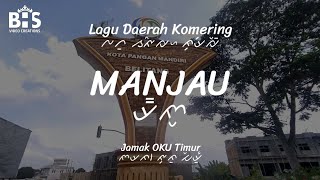 MANJAU - Lagu Daerah Komering OKU Timur SUMSEL [Lirik, Aksara & Terjemahan]