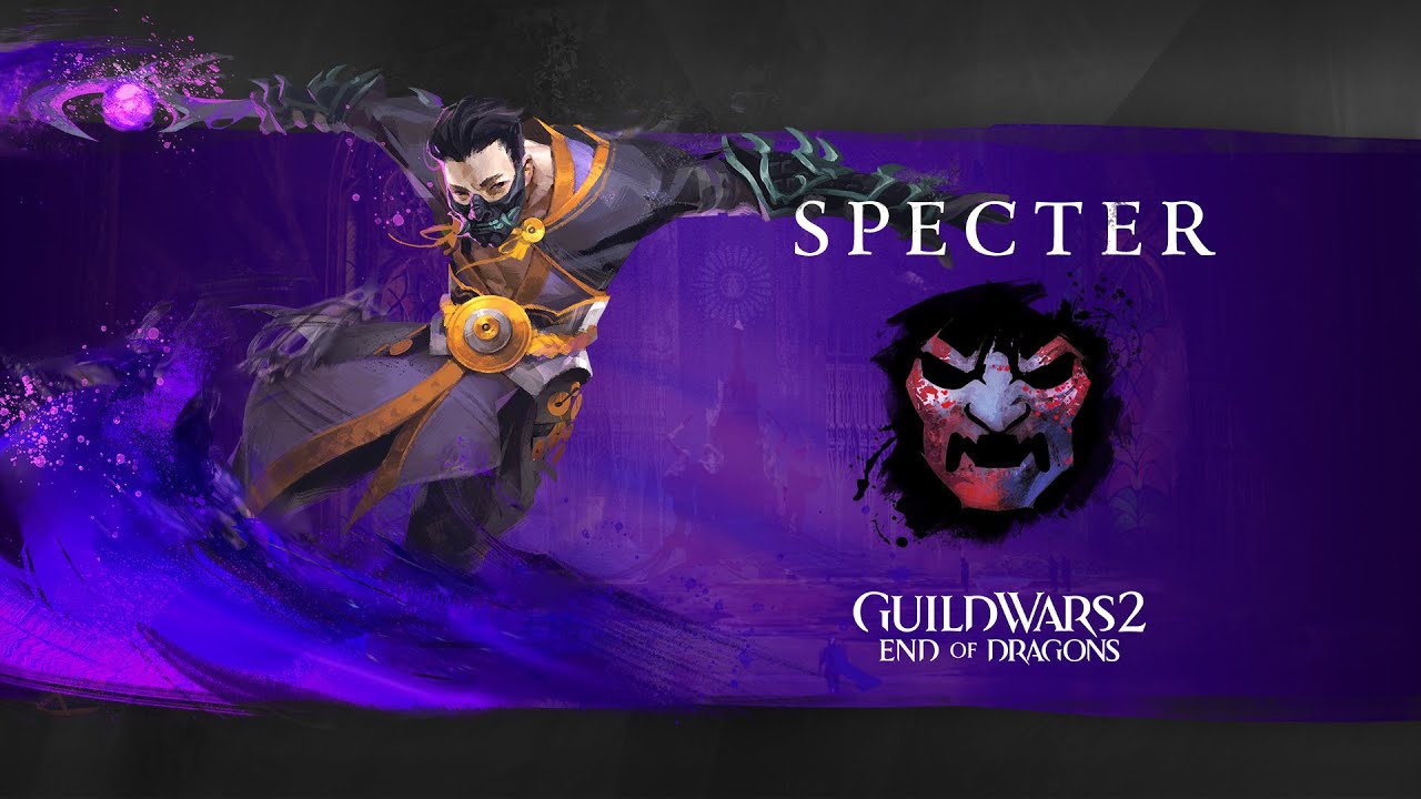 Guild Wars 2: End of Dragons Elite Specializations - Specter (Thief)