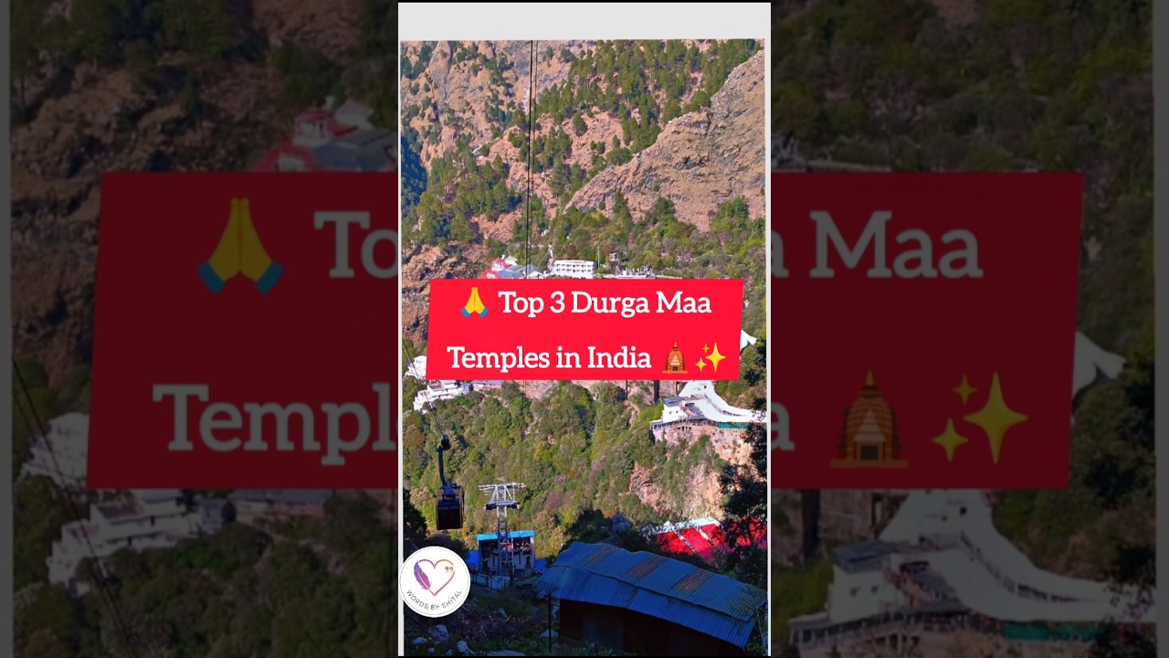 🙏 Top 3 Durga Maa Temples in India 🛕✨ 