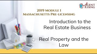 2019 Module 1 Introduction to Real Estate and Property