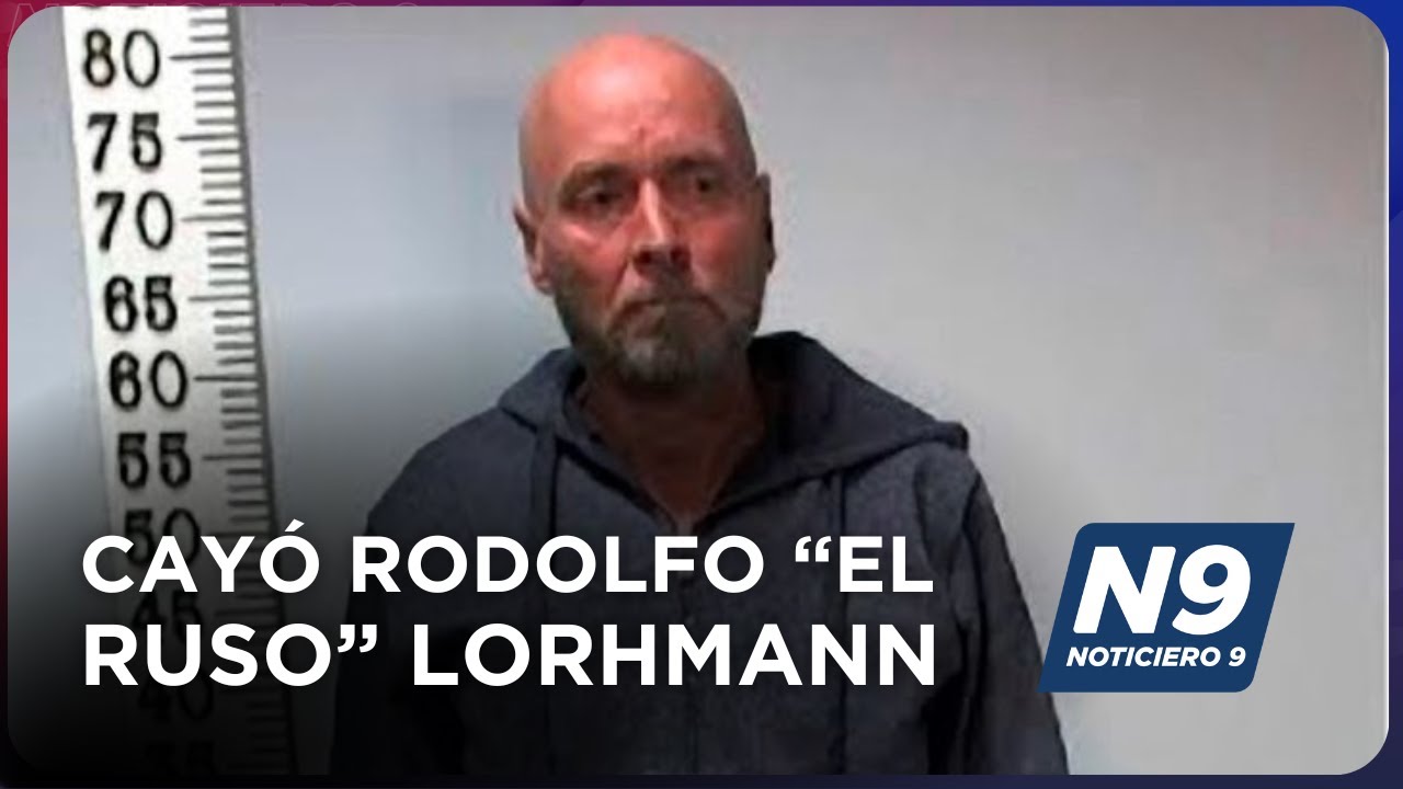 CAYÓ RODOLFO “EL RUSO” LORHMANN - NOTICIERO 9