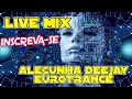 Eurotrance Volume 01 Mixed by AleCunha Deejay (Live Mix)