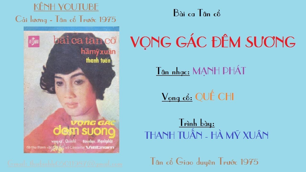 VỌNG GÁC ĐÊM SƯƠNG (Tân cổ Giao duyên - Thanh Tuấn & Hà Mỹ Xuân ca)