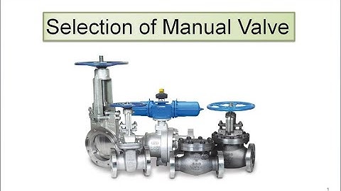 Selection of Manual Valves