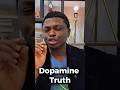 Dopamine Truth #finance #viral #money #tips #shorts