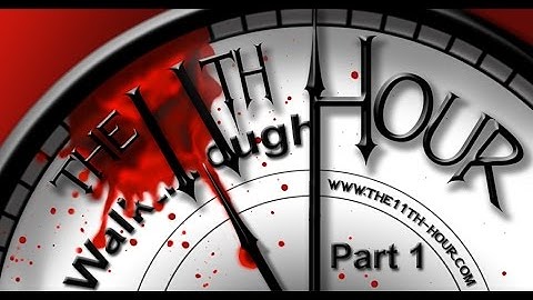 The 11th Hour Walkthrough part 1