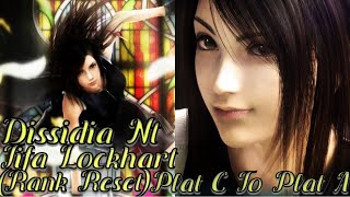 Dissidia Final Fantasy NT - Tifa Lockhart (Rank Reset) Plat C To Plat A