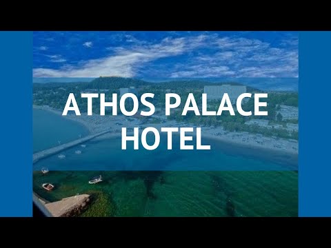 ATHOS PALACE HOTEL