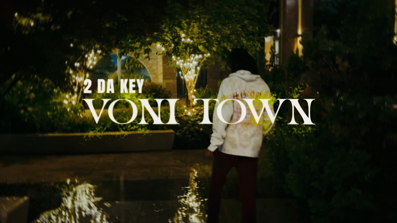 2DK Voni - Voni Town (Official Video)