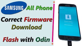 Install And Flash Samsung Android Phone Firmware System How to Use Odin Download