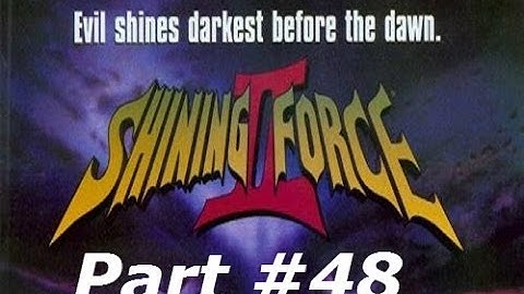 Shining Force II - Part #48 - Promotion Party