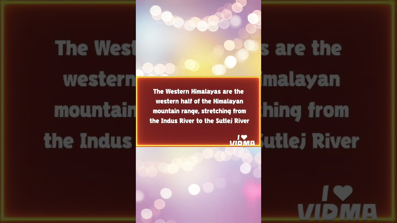 The Western Himalayas 