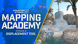 CS2 Mapping Academy #8 - Displacement Tool (Counter Strike 2)
