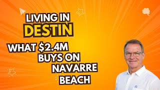 Living in Destin, Florida - What $2.4M buys on Navarre Beach