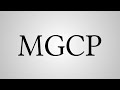 What does mgcp stand for