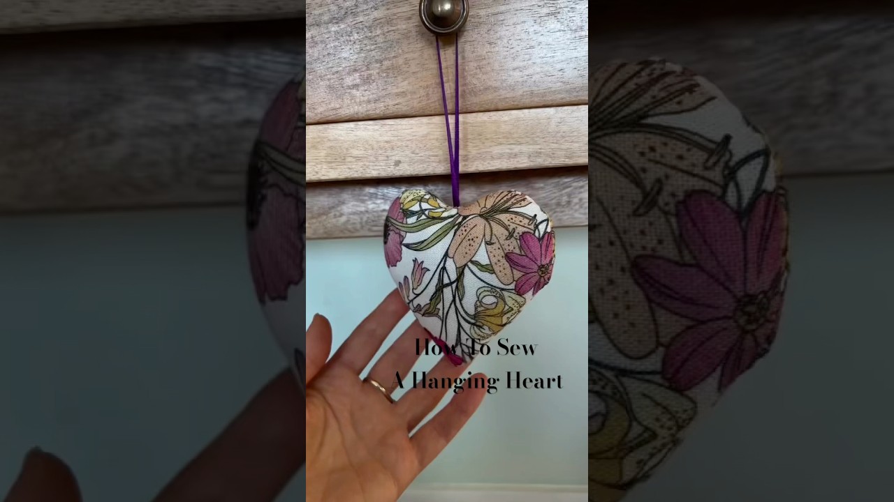 How To Sew A Hanging Heart 