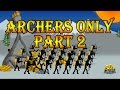 Only Archers Challenge Part 2(Hard) - All Levels // Stick War Legacy