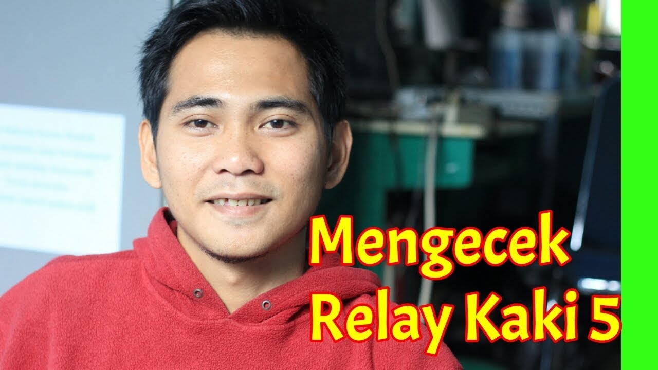 CARA MUDAH MENGECEK RELAY KAKI 5 YouTube