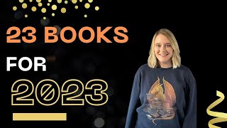 23 Books for 2023