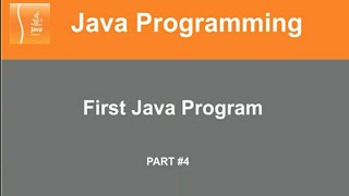 Part #4 | Java Tutorial | First Program | Compile and Run | Set Path | Online Lecture | In Hindi