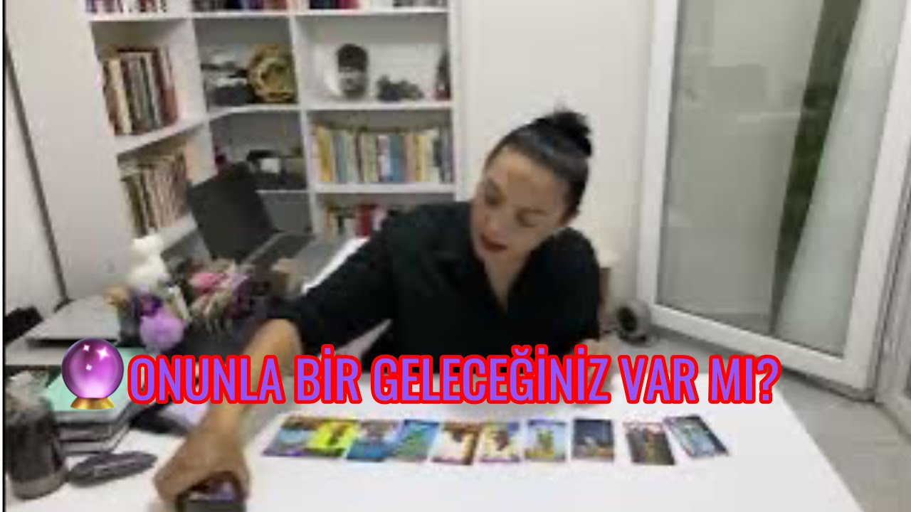 🔮ONUNLA BİR GELECEĞİNİZ VAR MI? #tarot #astrolojiyorumu #tarotfali #aşkfalı #yaşamkoçu #enerjiokuma