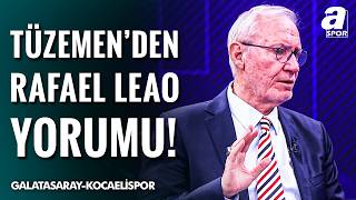 Levent Tüzemen Rafael Leao'nun Performansını Değerlendirdi! | \